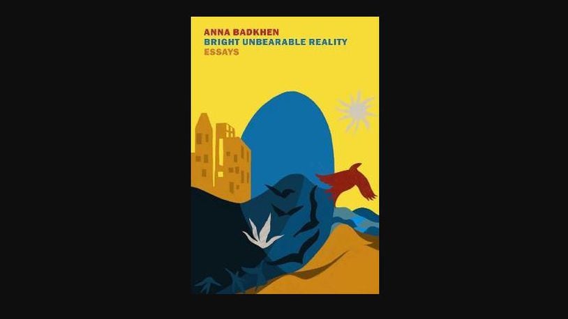 "Bright Unbearable Reality" by Anna Badkhen (New York Review of Books, 187 pages, $17.95)