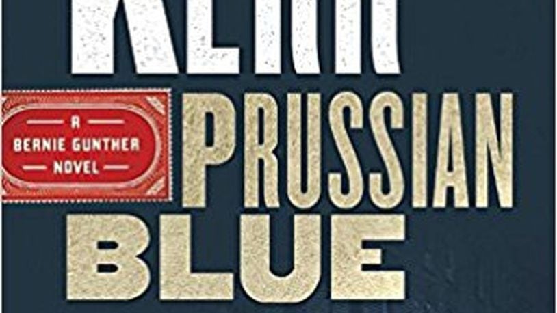 A Dozen Great Reasons to Discover this Series “Prussian Blue” by Philip Kerr (Marian Wood/Putnam, 528 pages, $27).