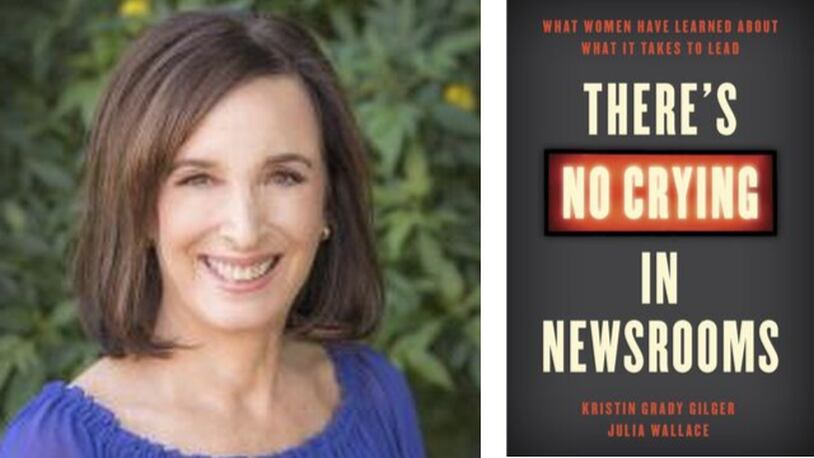 Julia Wallace, "There's No Crying In Newsrooms." CONTRIBUTED