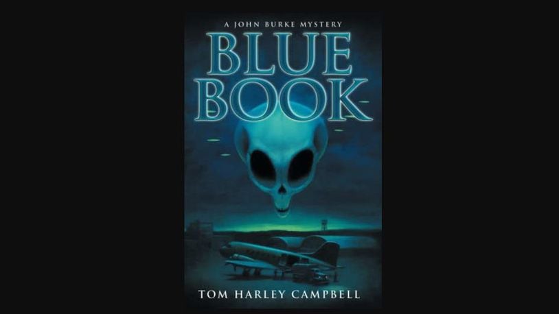 "Blue Book: A John Burke Mystery" by Tom Harley Campbell (Cayuga Street Press, 255 pages, $17.95)