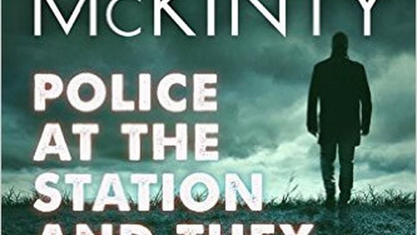 “Police at the Station and They Don’t Look Friendly” by Adrian McKinty (Seventh Street Books, 319 pages, $15.95). CONTRIBUTED