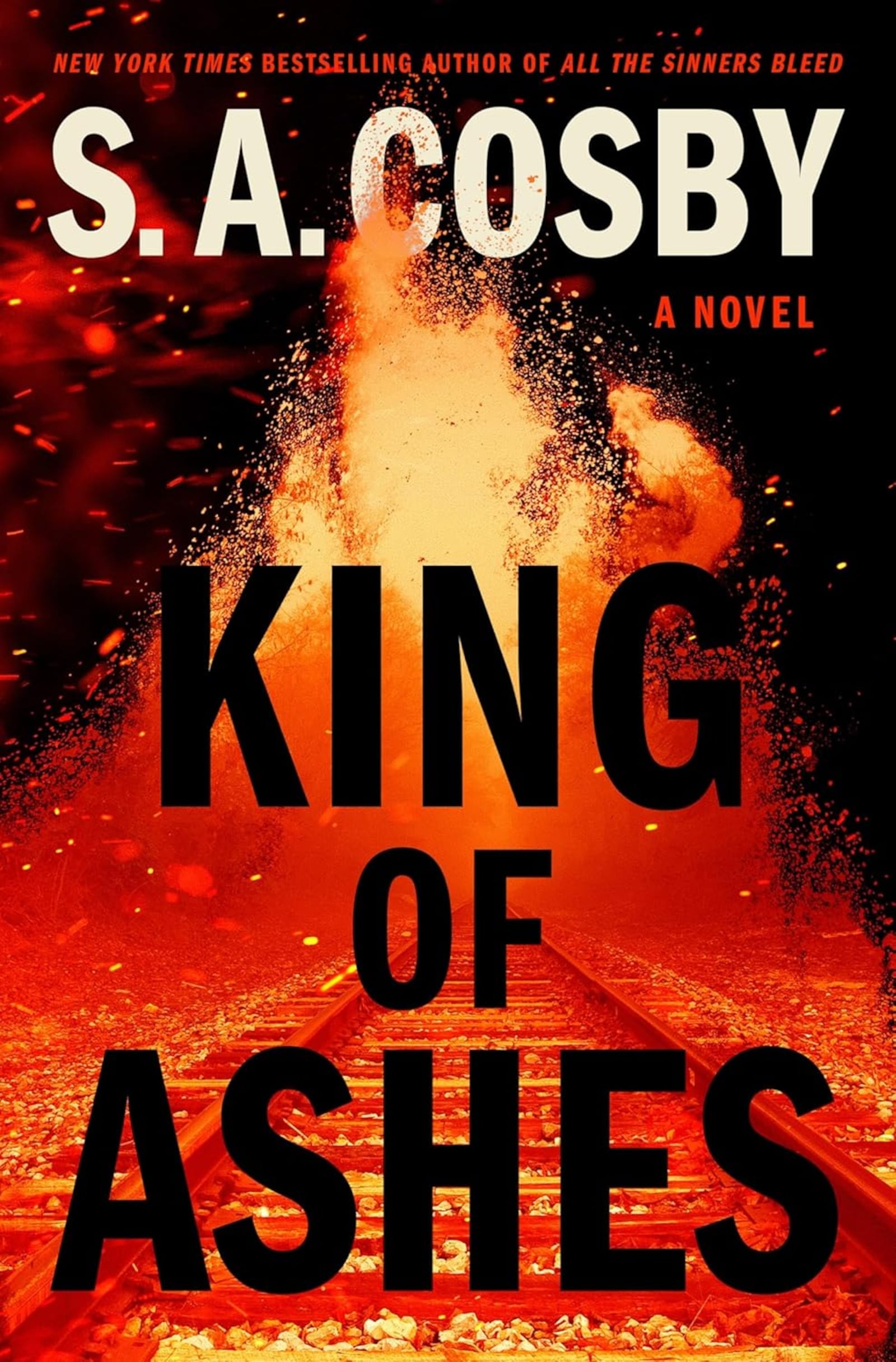 “King of Ashes” by S.A. Cosby (Flatiron Books, 352 pages, $28.99) June 10.