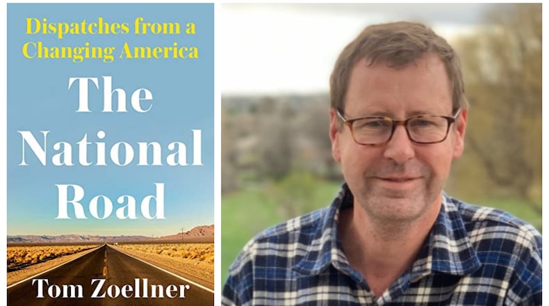 “The National Road-Dispatches from a Changing America” by Tom Zoellner