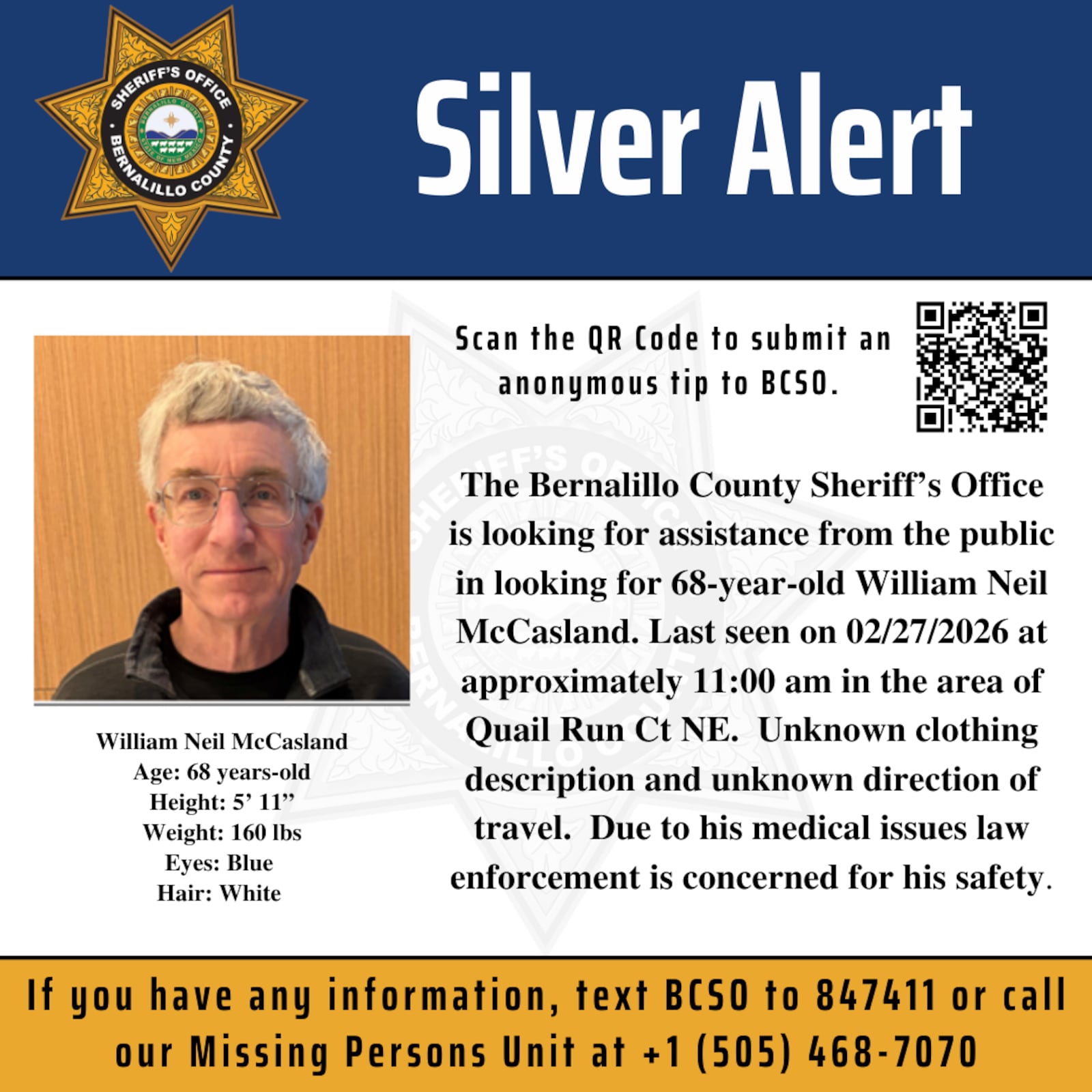 The Bernalillo County Sheriff’s Office has issued a "silver alert" in the search and investigation into the disappearance of 68-year-old William Neil McCasland, a retired AFRL commander. Facebook image from the Bernalillo County Sheriff’s Office