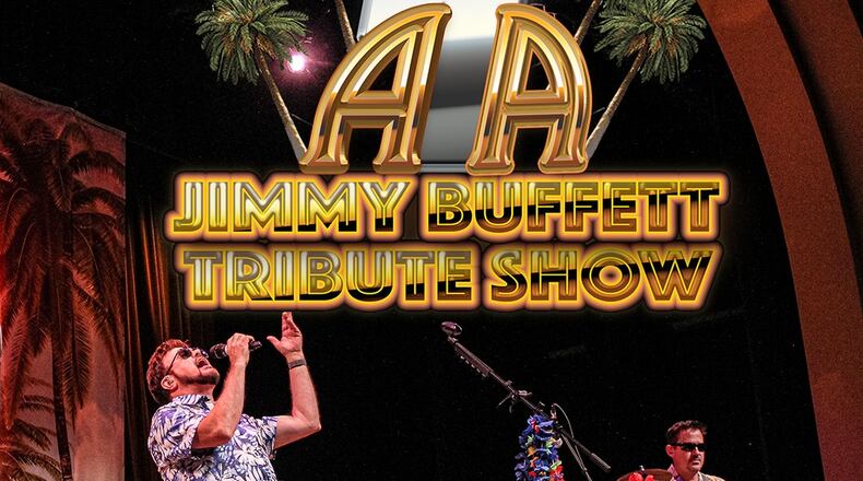 A1A, the Official and Original Jimmy Buffett Tribute Show, will pay homage to the performer who made flip-flops, margaritas and the island life part of his music when they perform at Urbana's Gloria Theatre on Saturday.