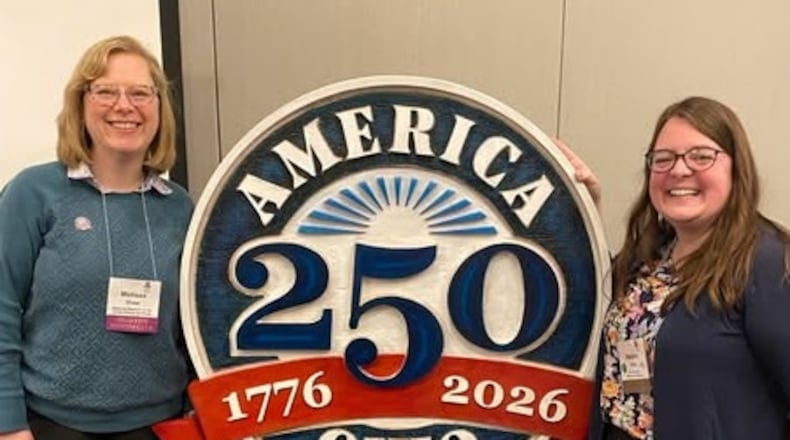 The America 250-Ohio Commission is leading Ohio's celebration of the 250th anniversary of the United States in 2026 and encourages communities to get involved with statewide initiatives and to plan their own activities throughout the year. Shown here are Ohio Local History Alliance President Melissa Shaw with Natalie Fritz, Region 7 Board Trustee at Large for the Alliance at a brainstorming meeting for statewide planning. CONTRIBUTED/FILE PHOTO