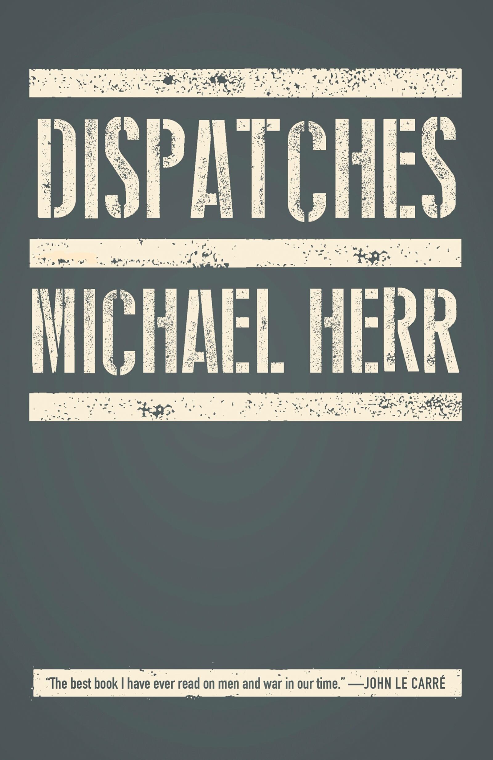 This cover image released by Vintage shows “Dispatches” by Michael Herr. (Vintage via AP)