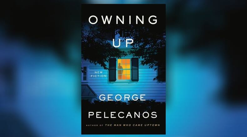 "Owning Up" by George Pelecanos (Mulholland Books, 226 pages, $28)