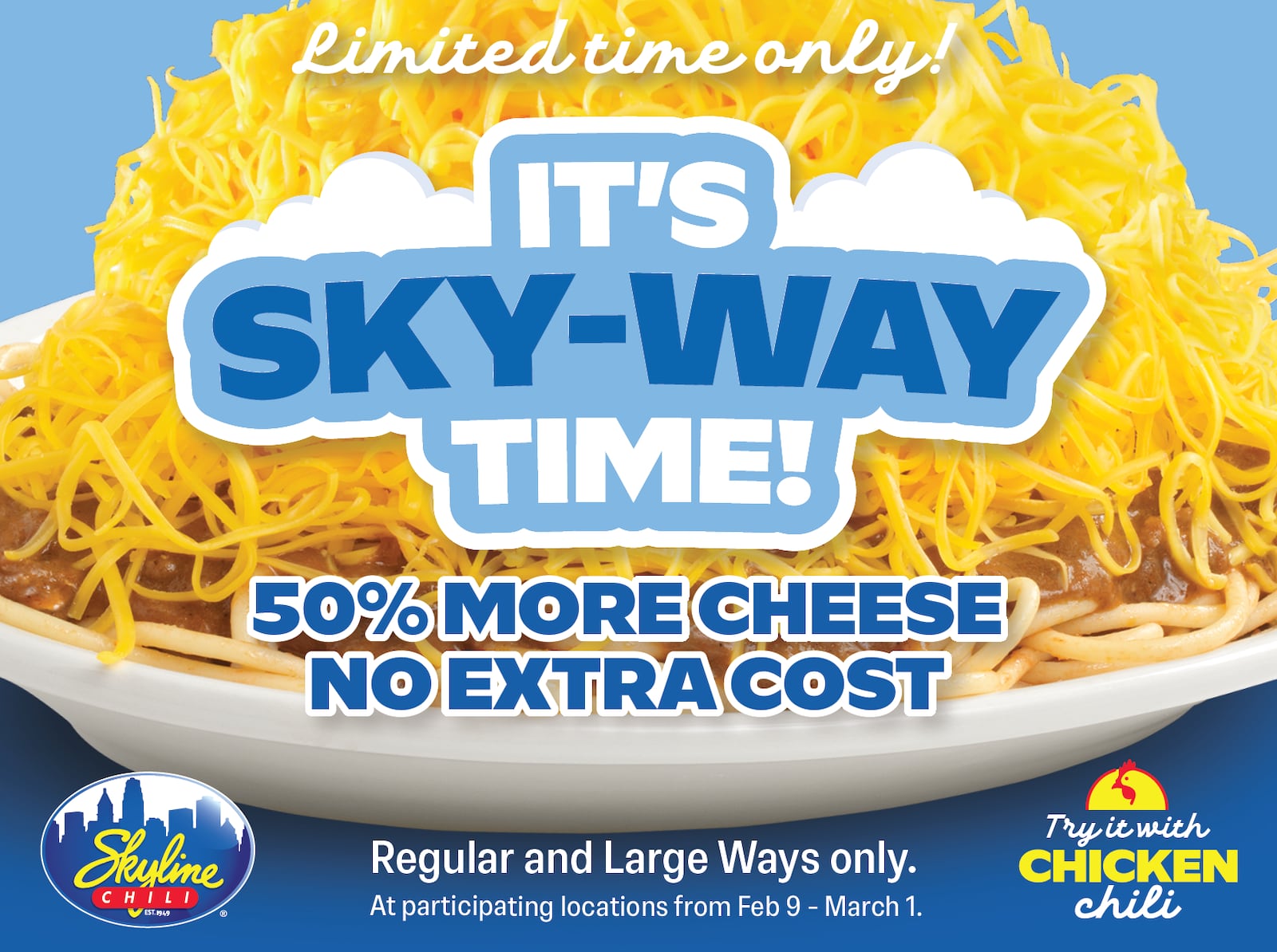 Skyline Chili customers can celebrate by enjoying the Sky-Way promotion for National Chili Day. PHOTO COURTESY SKYLINE CHILI