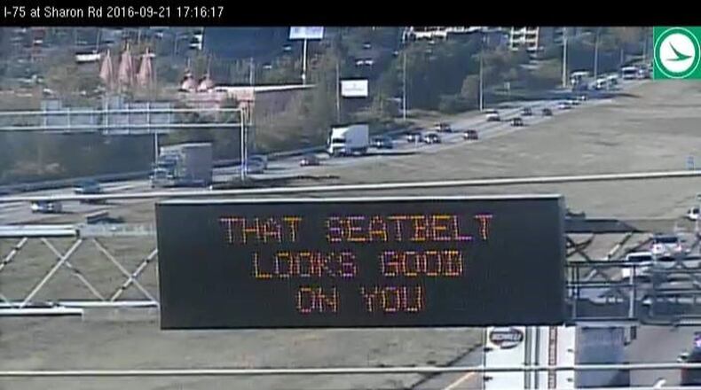 “That seatbelt looks good on you” is one of the many comical signs ODOT is using to encourage safe driving.
