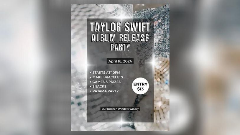 A few events will be held this week in Clark and Champaign Counties, including a Taylor Swift album release party n Thursday at Our Kitchen Window Winery & Home Goods in Urbana. Contributed/Champaign County Events Calendar